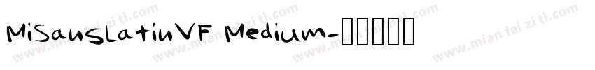 MiSansLatinVF Medium字体转换